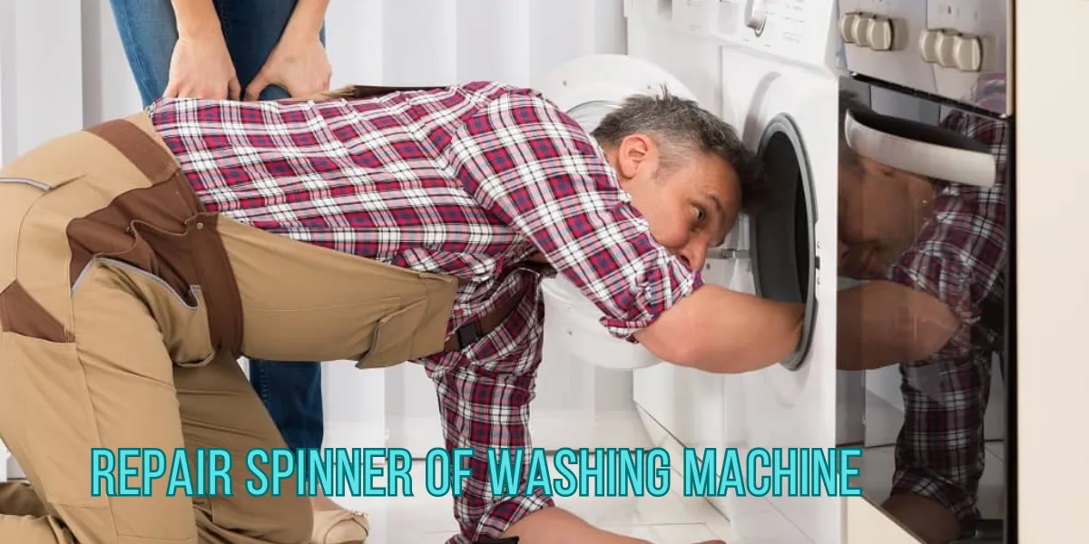 How To Repair Spinner Of Washing Machine