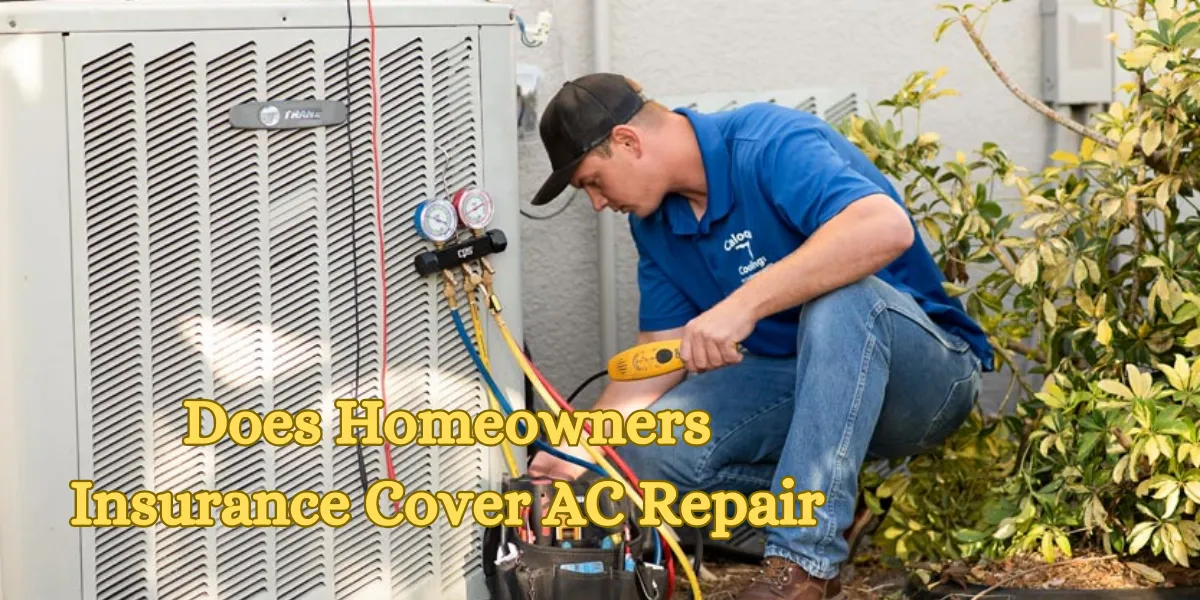 Does Homeowners Insurance Cover AC Repair