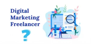 How To Do Freelance Digital Marketing