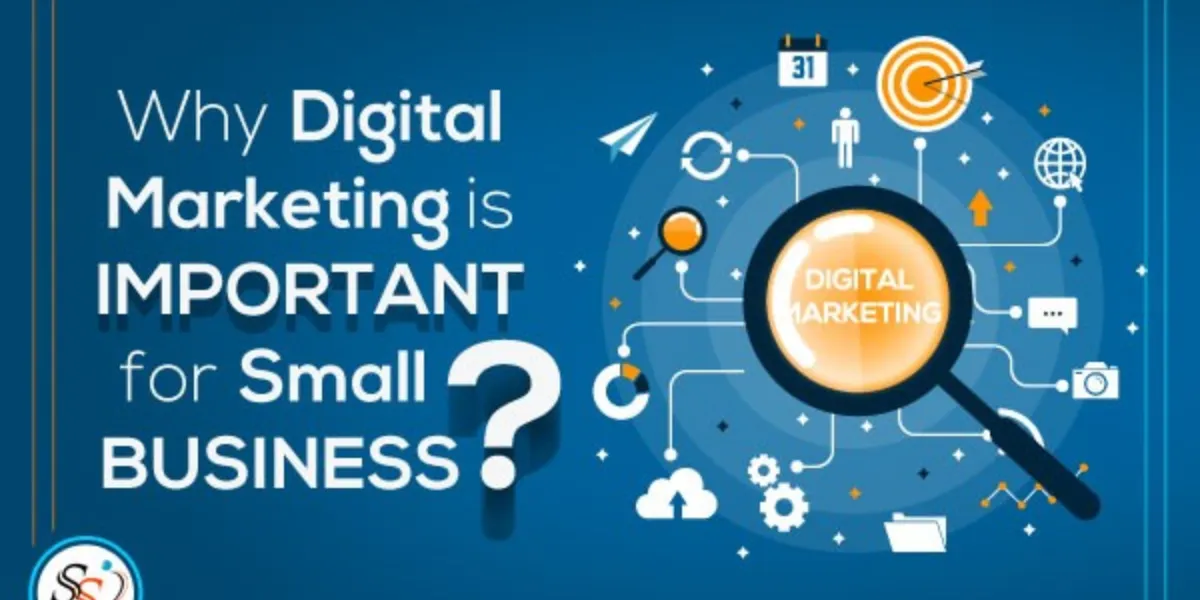 Why Digital Marketing Is Important For Small Business