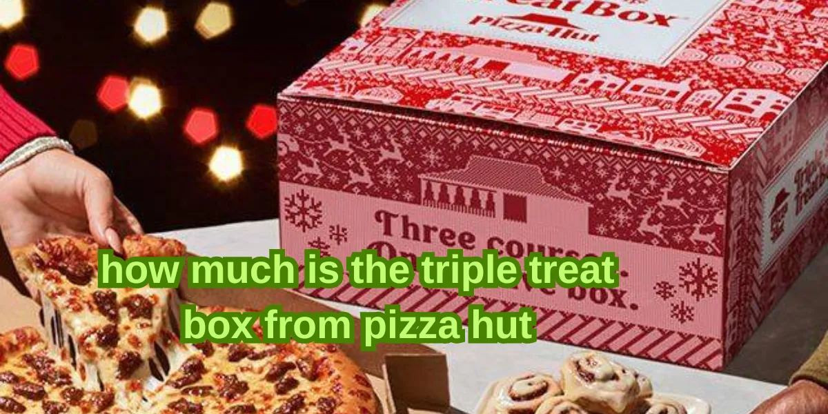 how much is the triple treat box from pizza hut